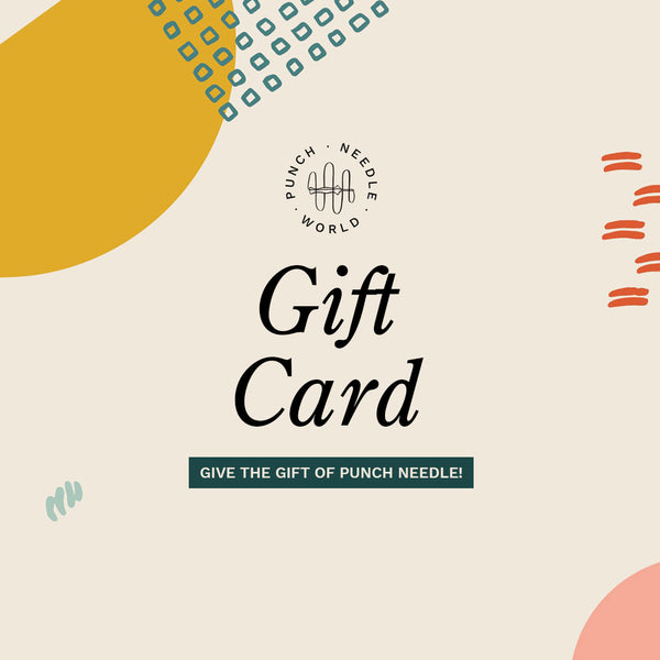 Punch Needle World Gift Card